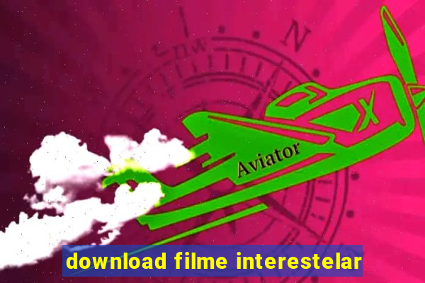 download filme interestelar